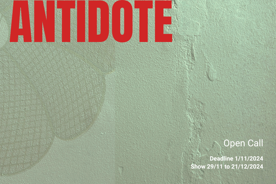 Poster - Antidote open call deadline and show dates / Dyddiad cau galwad agored Antidote a dyddiadau sioe