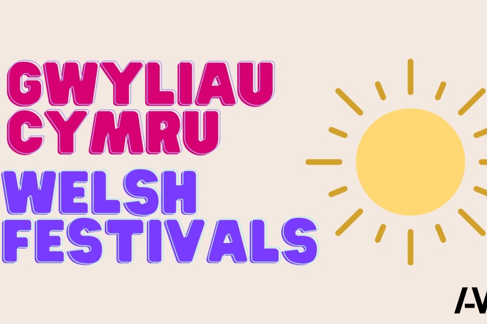 WELSH FESTIVAL in blue font with a picture of a sun next to it