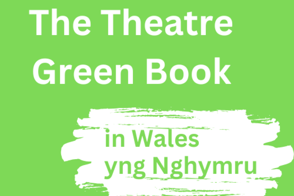 Poster - 'The Theatre Green Book in Wales yng Nghymru'